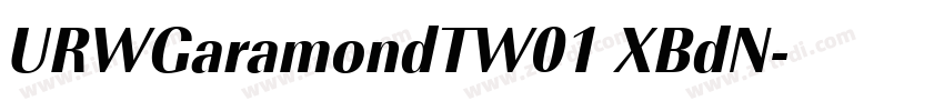 URWGaramondTW01 XBdN字体转换